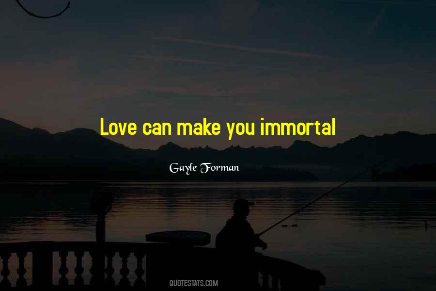 Gayle Forman Love Quotes #195105