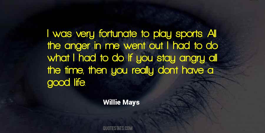 If Very Angry Quotes #230543
