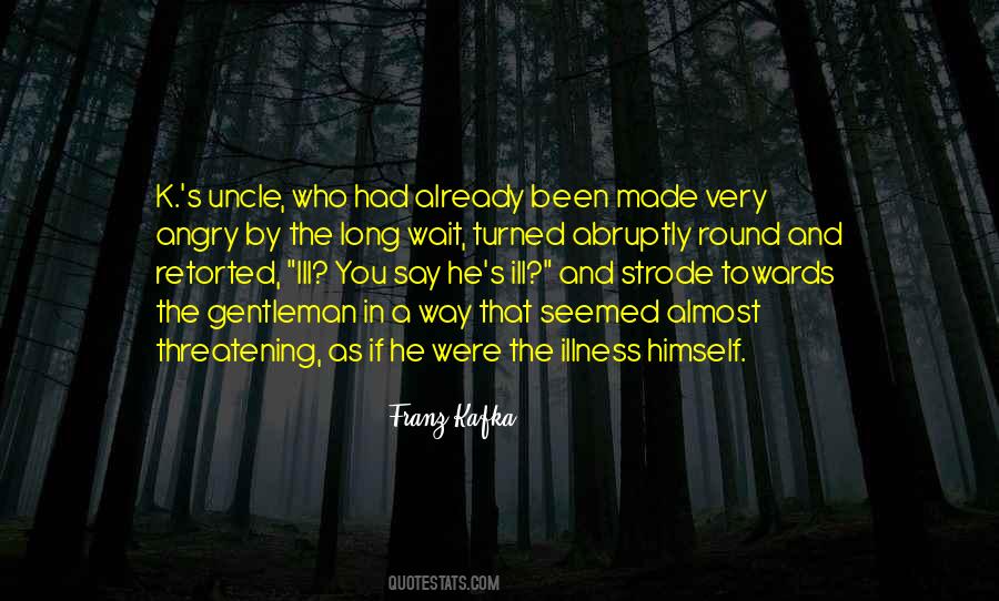 If Very Angry Quotes #924153