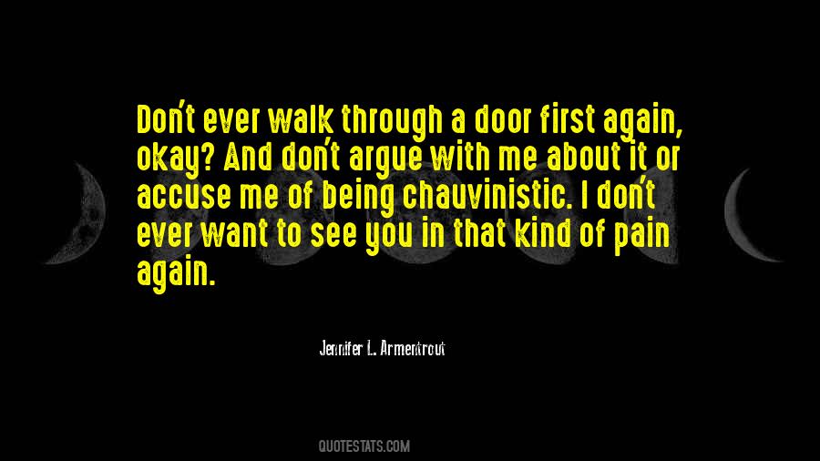 I Want To Walk With You Quotes #1242426