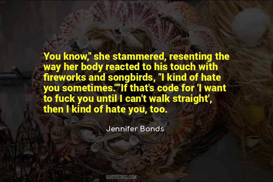 I Want To Walk With You Quotes #1560200