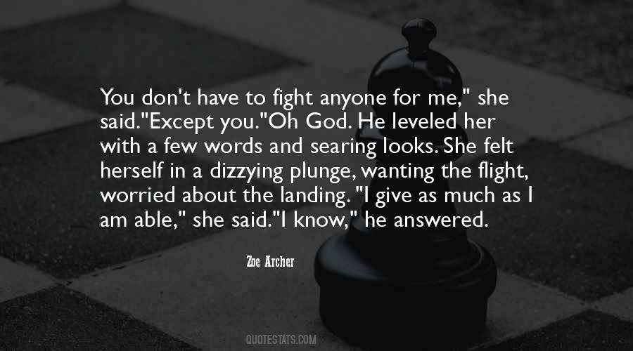 Not Worried About Anyone Quotes #1075390