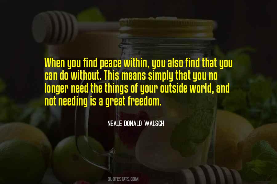 Peace Is Within You Quotes #1583631