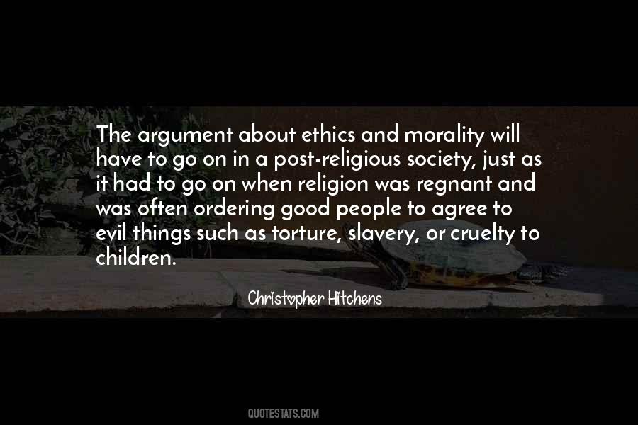 Religion Ethics Quotes #1251168