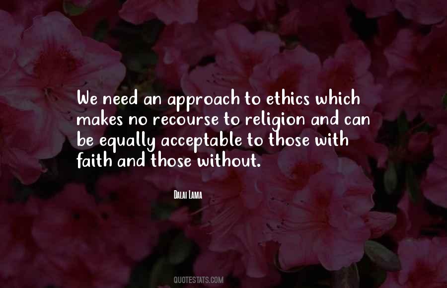 Religion Ethics Quotes #1758426