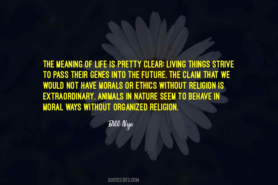 Religion Ethics Quotes #42205