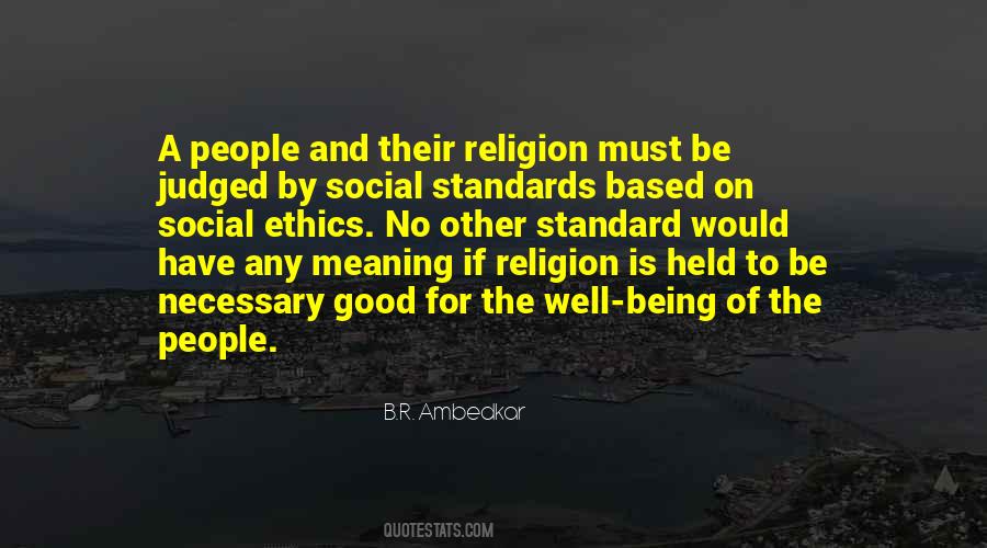 Religion Ethics Quotes #480509