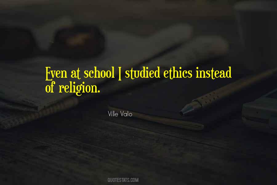 Religion Ethics Quotes #737461