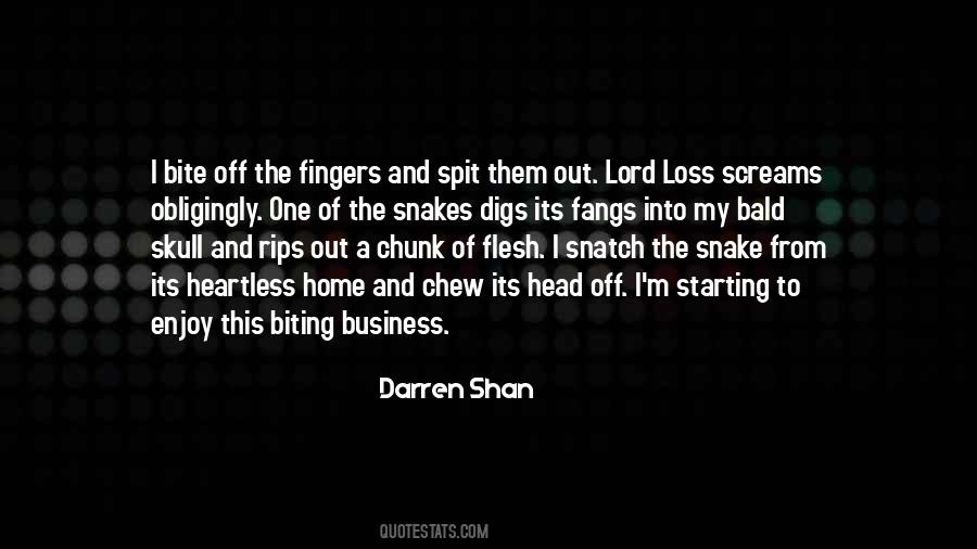 Snake Bite You Quotes #1547996