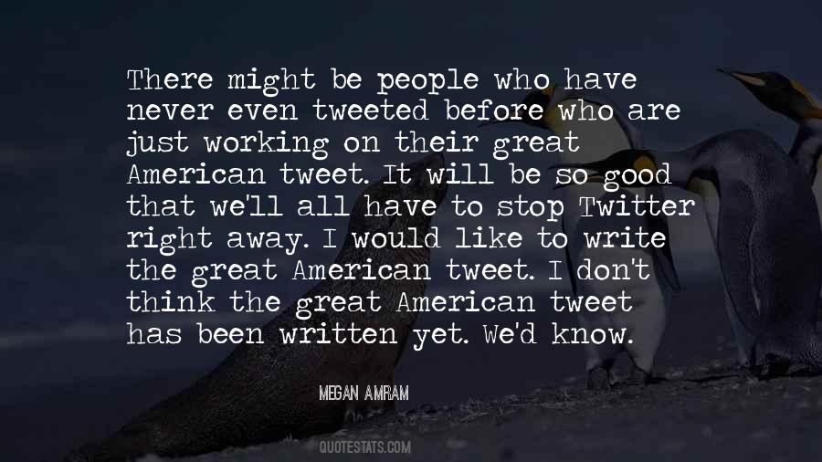 I Will Be Great Quotes #380515