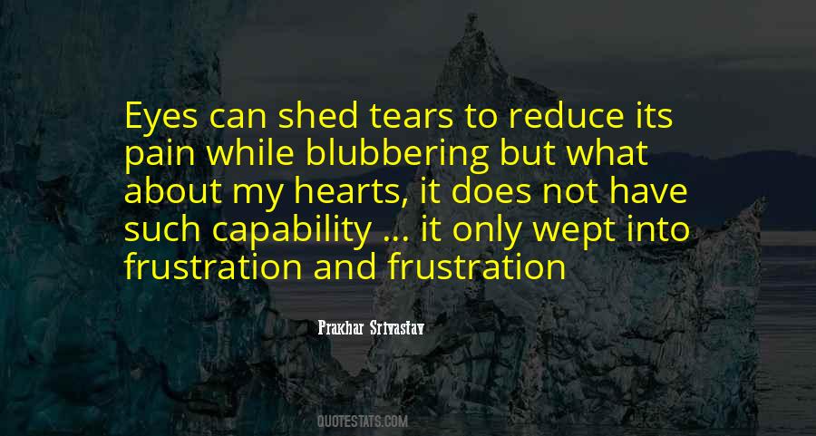 Its Pain Quotes #698796