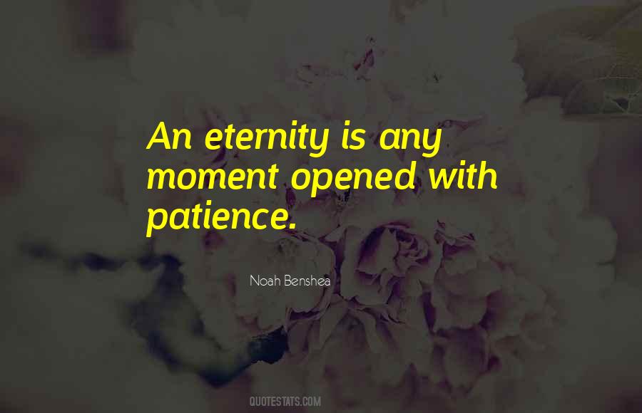 Quotes About With Patience #137705