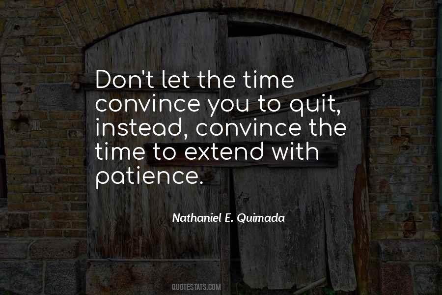 Quotes About With Patience #1824660