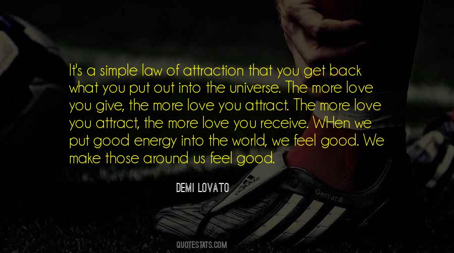 You Get Out Of It What You Put Into It Quotes #1734326