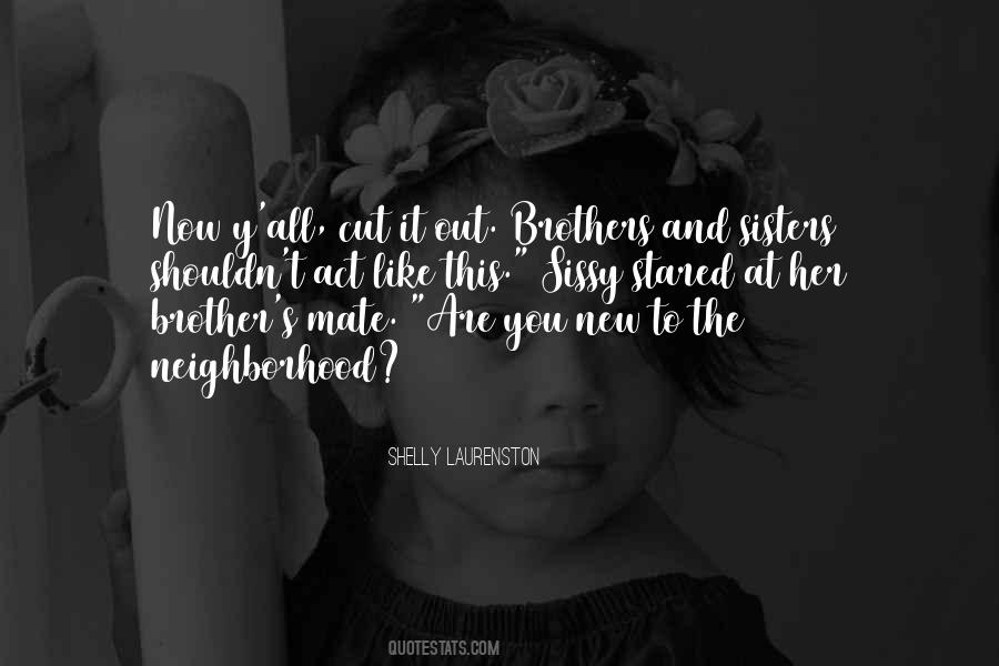 New Brother Quotes #1753566