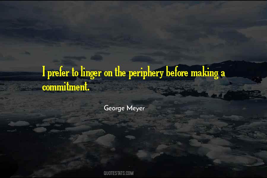 Quotes About Making A Commitment #356039