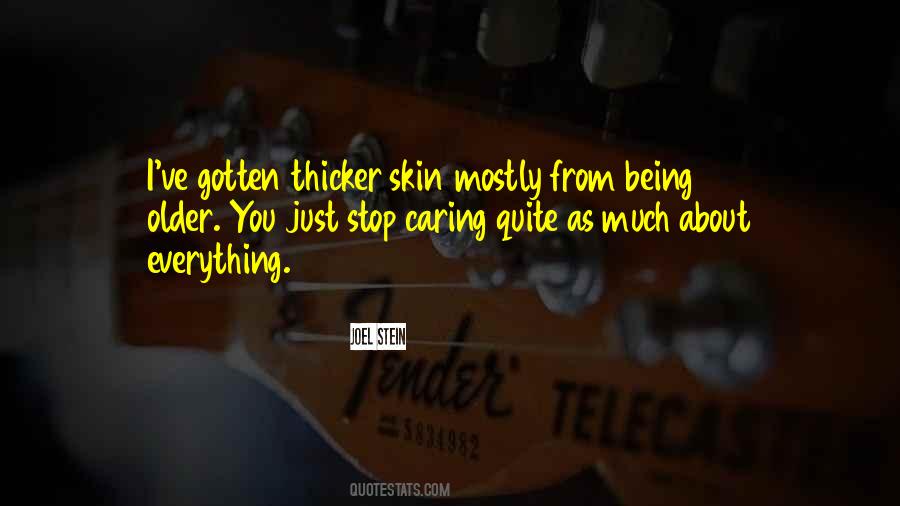 You Stop Caring Quotes #1358969
