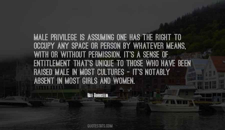 Privilege And Entitlement Quotes #1659918
