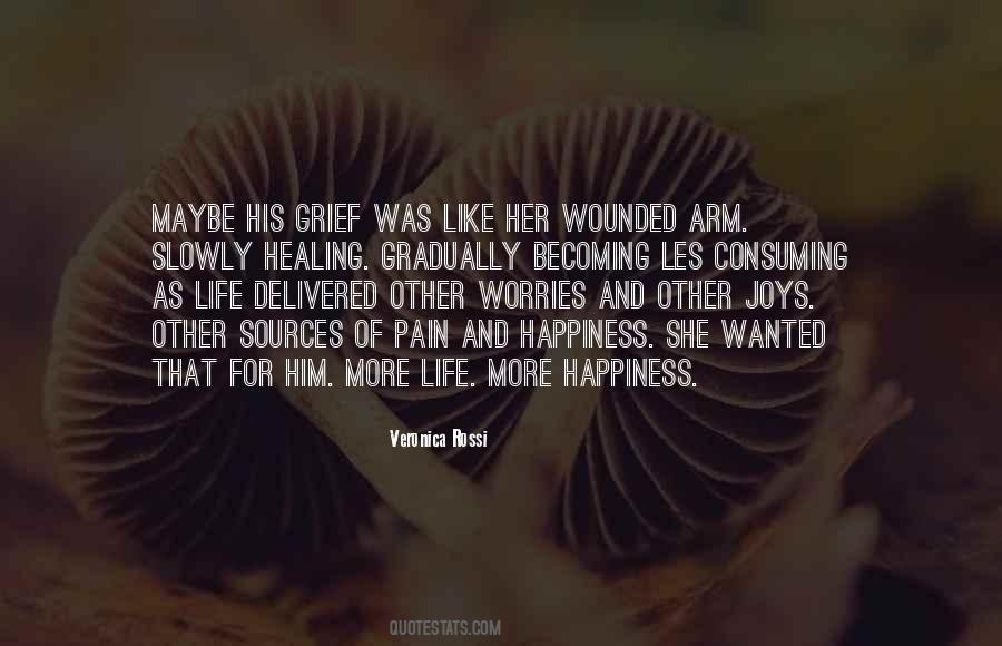 Grief Happiness Quotes #1653339