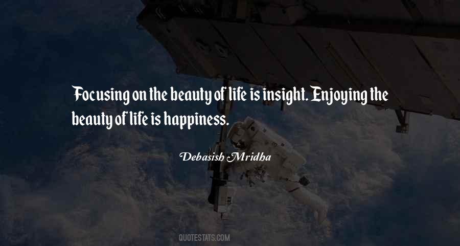 Life Is Happiness Quotes #1403469