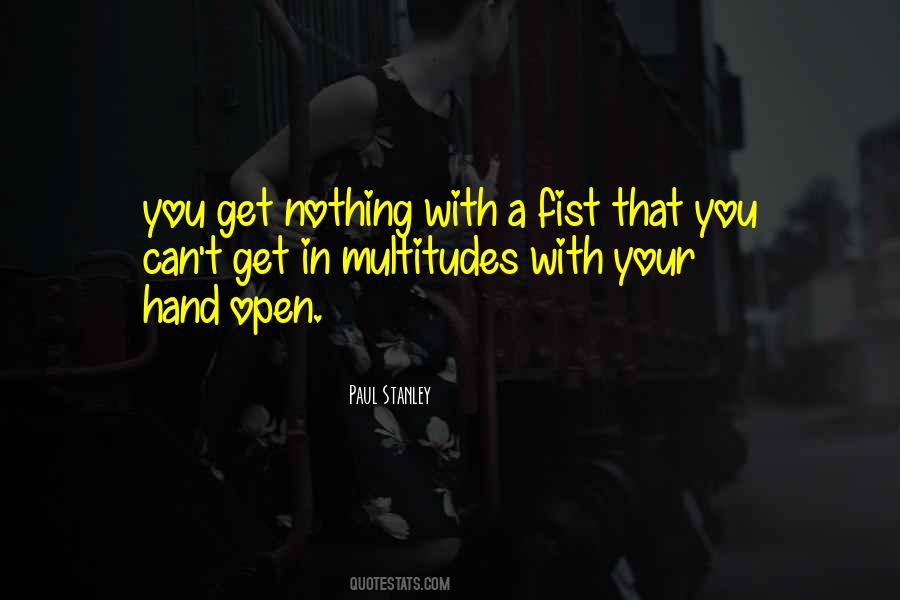 Open Your Hand Quotes #597048