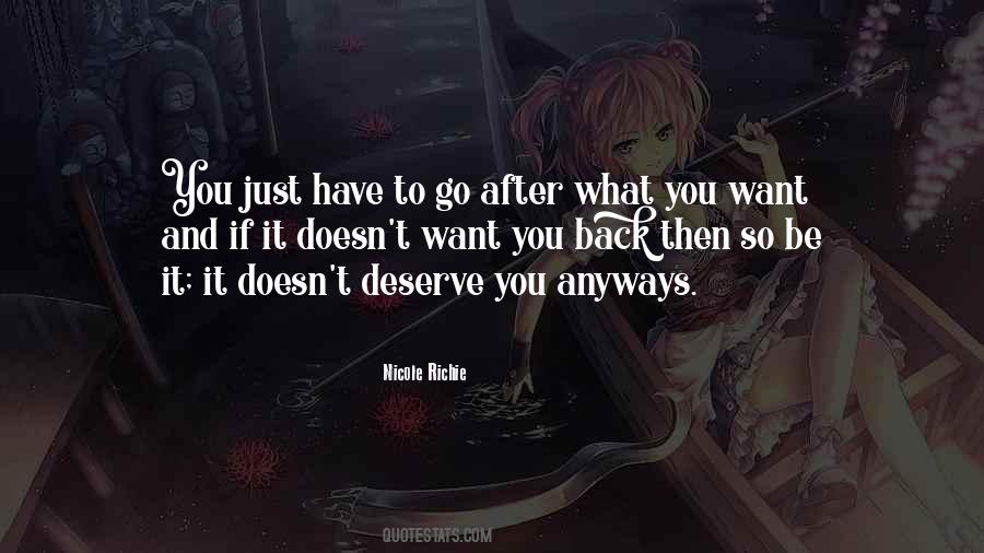 So What You Want Quotes #109198