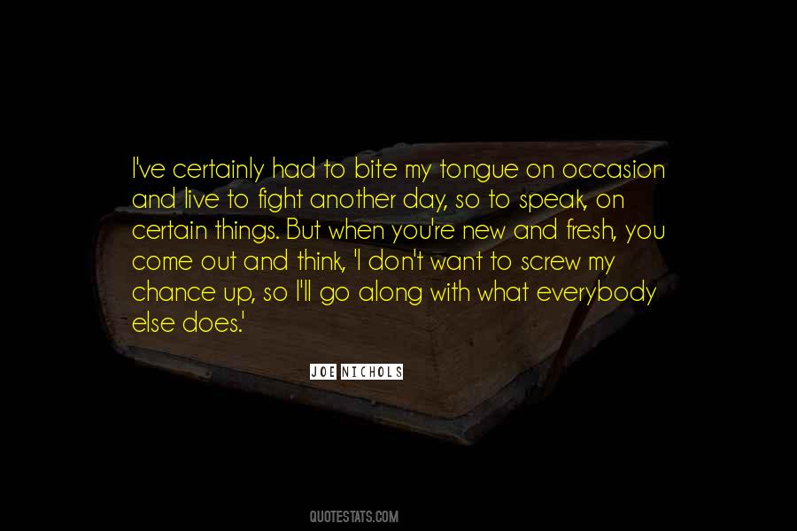 So What You Want Quotes #118823