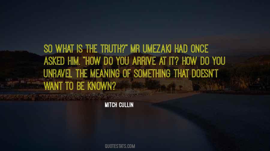 So What You Want Quotes #160477