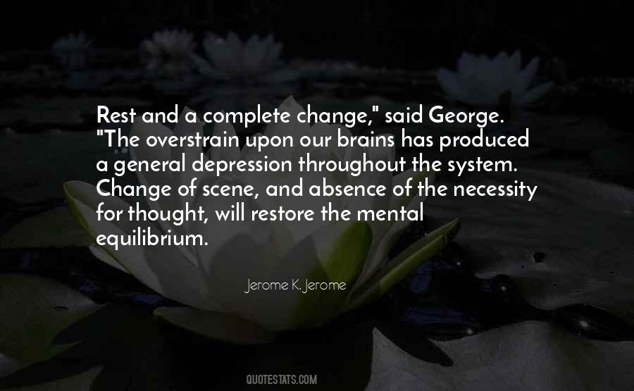 Quotes About A Change Of Scene #559452