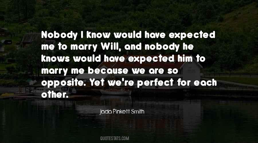 Nobody Perfect Quotes #796439