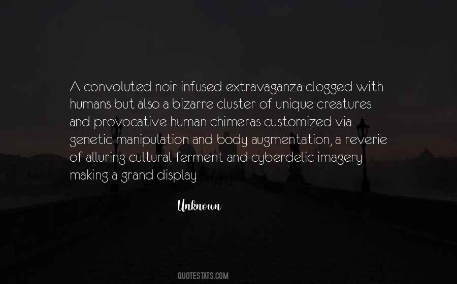 Quotes About Genetic Manipulation #136997