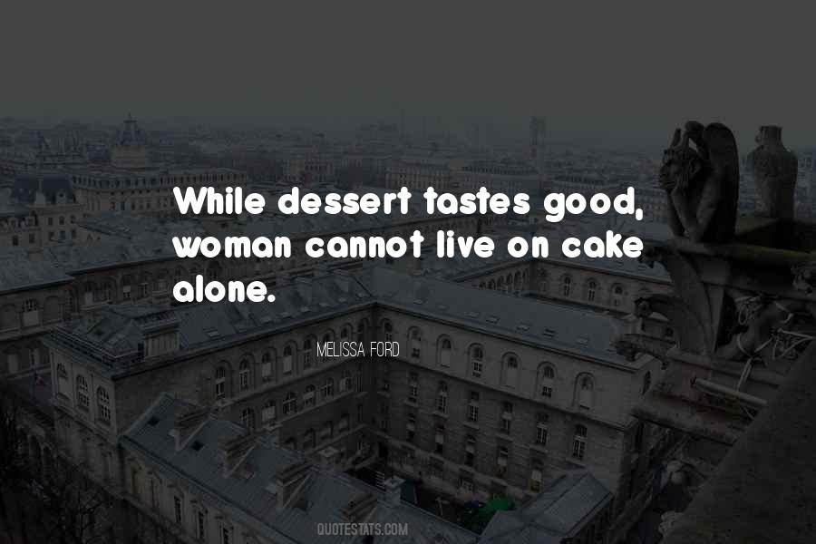 Good Cake Quotes #721182