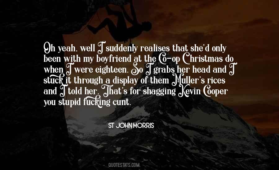 Stupid Boyfriend Quotes #173403