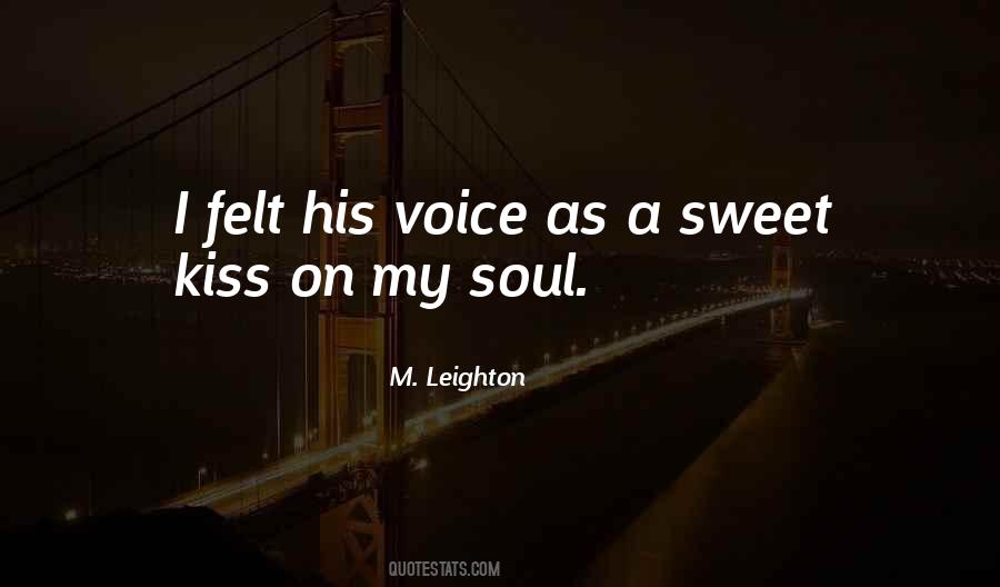 Kiss Her Soul Quotes #1177093