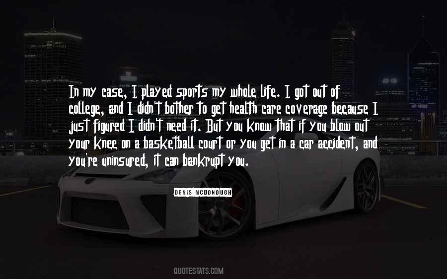 Life Basketball Quotes #1750029