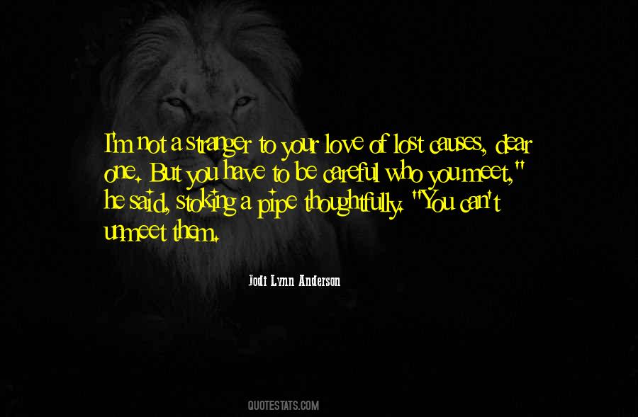 You Have Not Lost Quotes #1162989