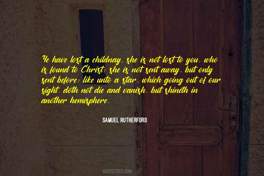 You Have Not Lost Quotes #1445499