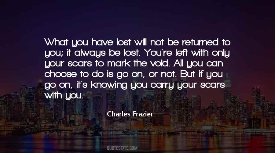 You Have Not Lost Quotes #1627200