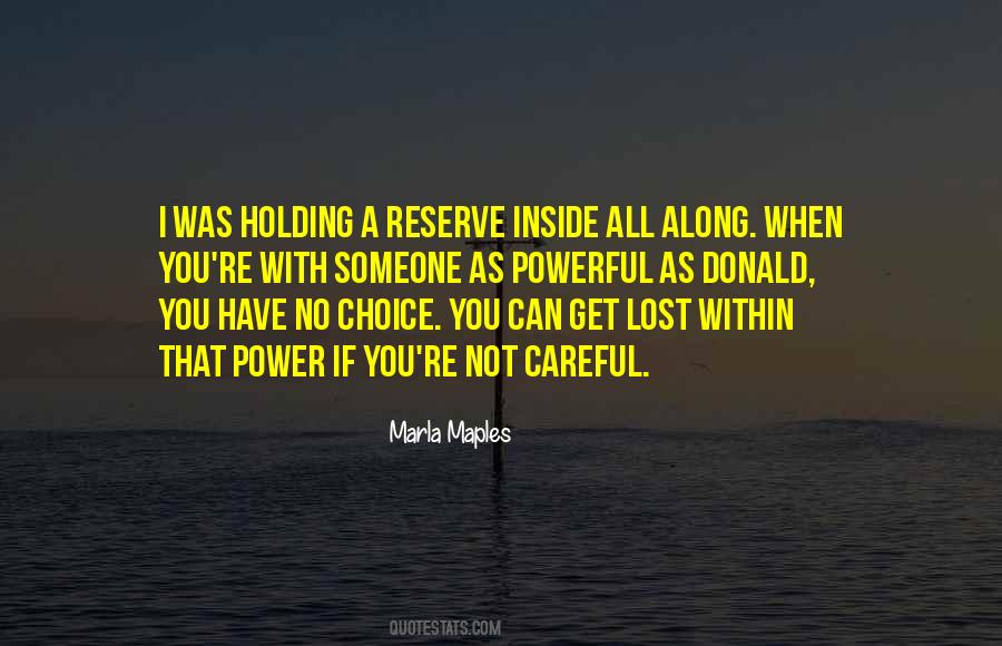 You Have Not Lost Quotes #1809819