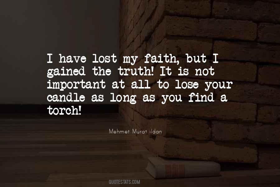 You Have Not Lost Quotes #395954
