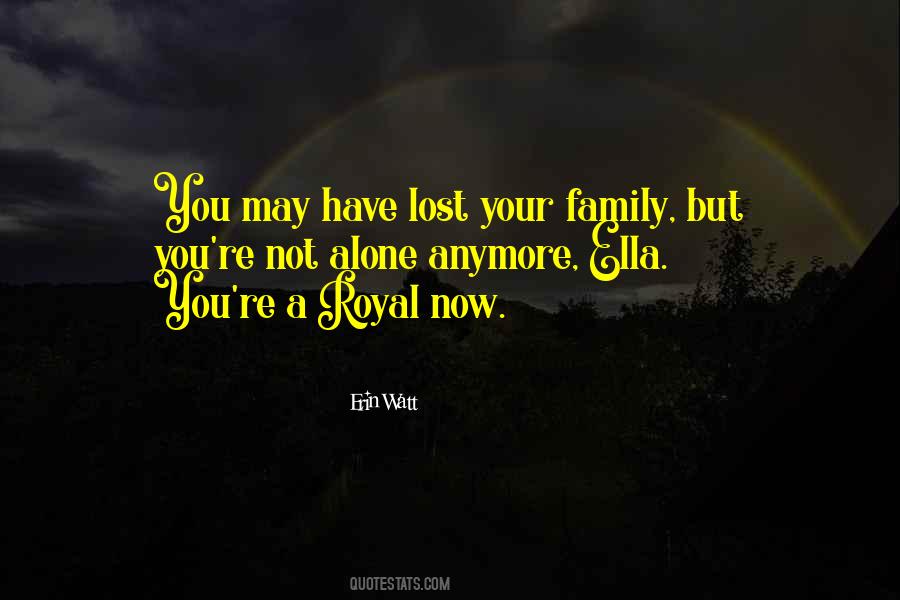 You Have Not Lost Quotes #503559