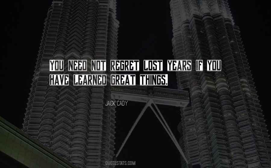 You Have Not Lost Quotes #53880