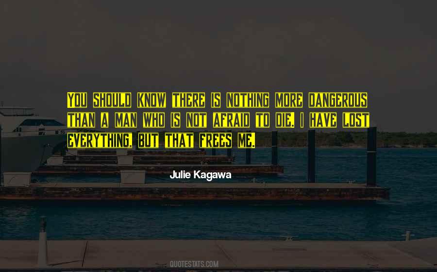 You Have Not Lost Quotes #566451