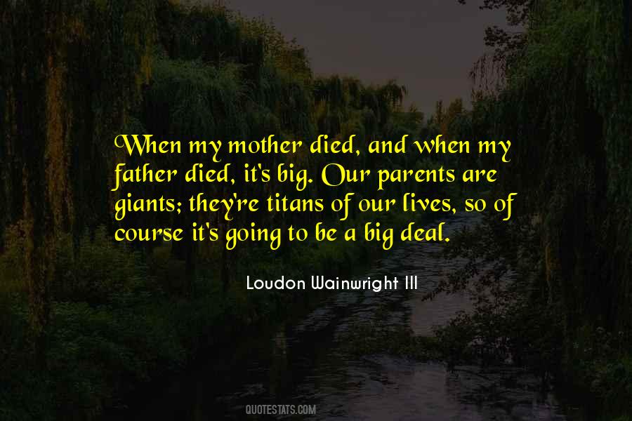 When My Mother Died Quotes #1055826