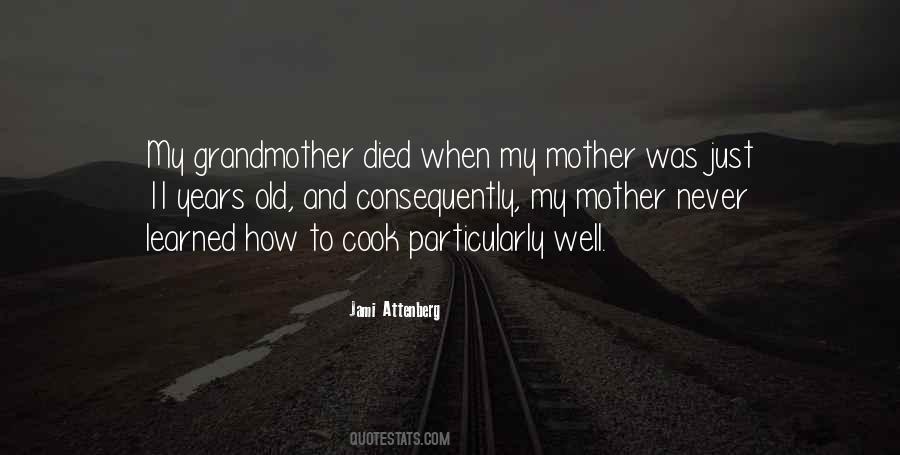 When My Mother Died Quotes #1489751