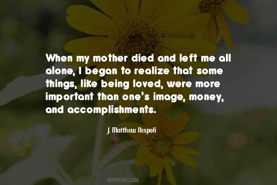 When My Mother Died Quotes #1799383