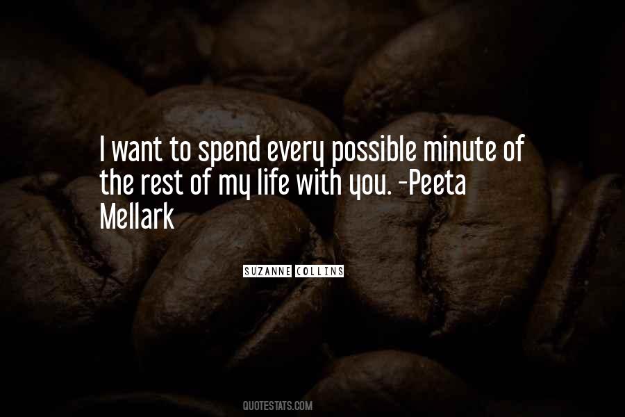 Want To Spend The Rest Of My Life With You Quotes #1235404