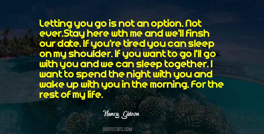Want To Spend The Rest Of My Life With You Quotes #1842647