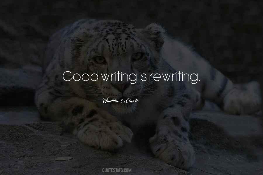 Writing Is Rewriting Quotes #1284970