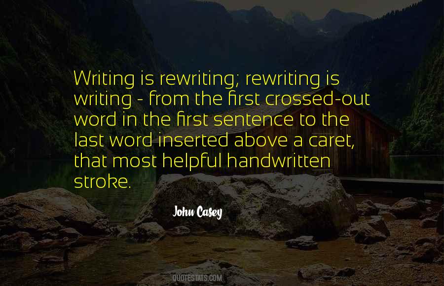 Writing Is Rewriting Quotes #1714365
